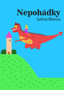 Nepohádky - Salma Blanco - e-kniha