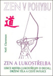 Zen Zen lukostřelba