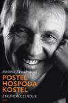 Postel, hospoda, kostel - Zbigniew Czendlik