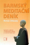 Barmský meditační deník Roman Žižlavský