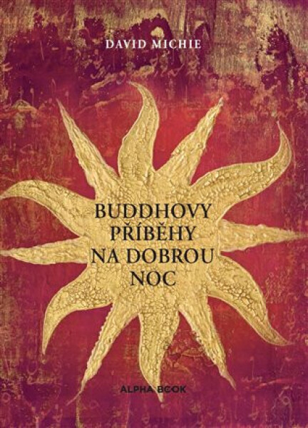 Buddhovy příběhy na dobrou noc - David Michie