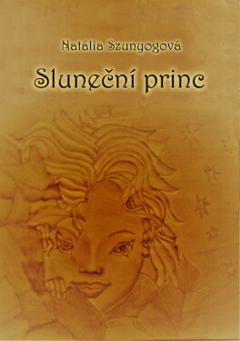 Sluneční princ - Natália Szunyogová