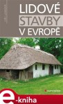 Lidové stavby v Evropě - Jiří Langer e-kniha