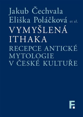 Vymyšlená Ithaka Jakub Čechvala