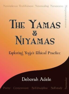 Yamas & Niyamas - Deborah Adele