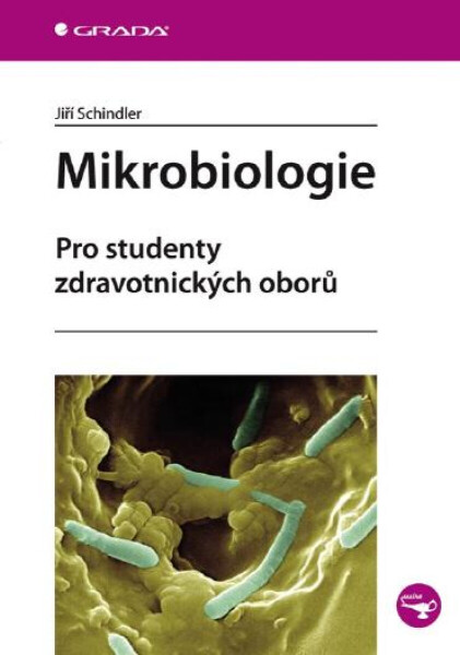 Mikrobiologie Jiří Schindler e-kniha