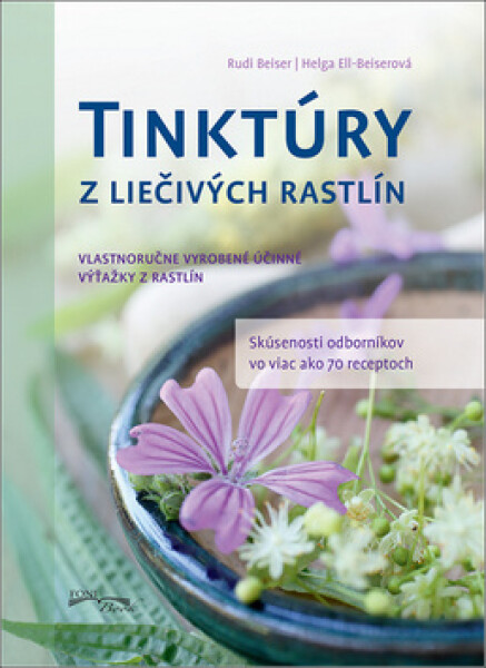 Tinktúry liečivých rastlín