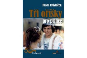 Tři oříšky pro prince - 50 let od premiéry - Pavel Trávníček