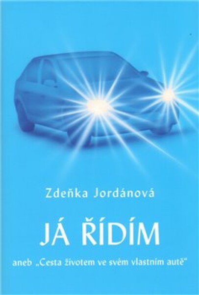 Já řídím - Zdeňka Jordánová