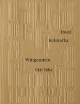 Wittgenstein bije žáka - Pavel Kolmačka