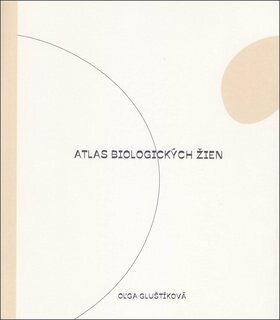 Atlas biologických žien Oľga Gluštíková