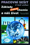Základy praktické chemie a náš život, pracovní sešit