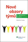 Nové obzory týmů - R. Belbin Meredith