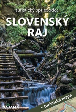 Slovenský raj + mapa - Vladimír Mucha