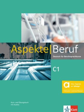 Aspekte Beruf C1 - Hybride Ausgabe - Kurs./Übungsbuch + MP3 allango.net + Lizenz (24 Monate) - Ute Koithan