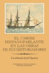 El Caribe hispanoparlante en las obras de sus historiadores - Josef Opatrný - e-kniha