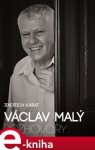 Václav Malý: rozhovory Václav Malý: Jindřich Kabát