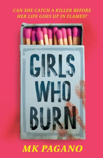 Girls Who Burn MK Pagano