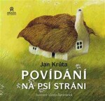 Povídání na psí stráni Krůta, Jan,