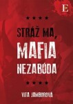 Stráž ma, mafia nezabúda