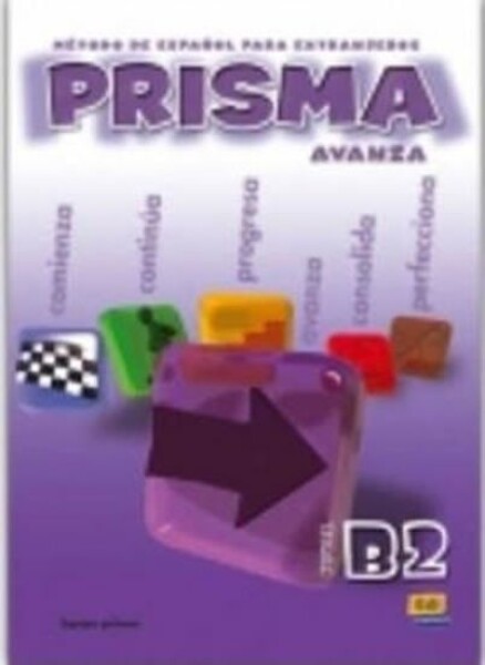 Prisma Avanza B2 - Libro del alumno - Gelabert Maria Jose