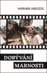 Dobývání marnosti Werner Herzog