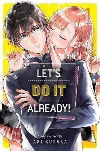 Let´s Do It Already! 1 - Aki Kusaka
