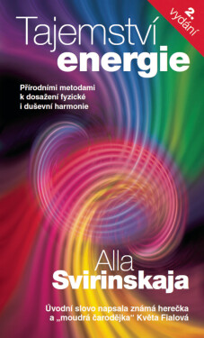 Tajemství energie - Alla Svirinskaja