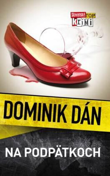 Na podpätkoch Dominik Dán