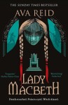 Lady Macbeth - Ava Reid
