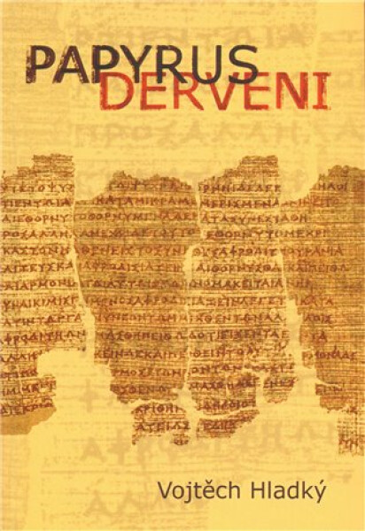 Papyrus Derveni Text, překlad studie Vojtěch Hladký