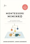 Montessori miminko - Simone Daviesová