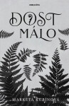 Dost málo - Markéta Kubínová