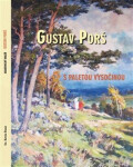 Gustav Porš, paletou Vysočinou Otakar Kapička