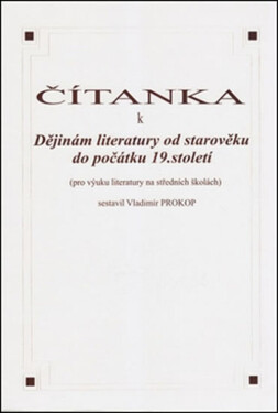 Čítanka dějinám literatury od starověku do počátku 19. století