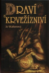 Draví krvežízniví Jo Waltonová