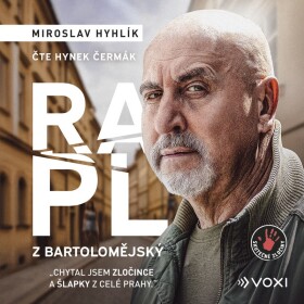 Rapl z Bartolomějský (audiokniha) - Miroslav Hyhlík
