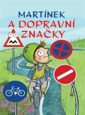 Martínek dopravní značky