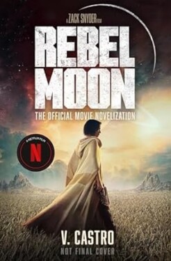 Rebel Moon Child Of Fire: Castro