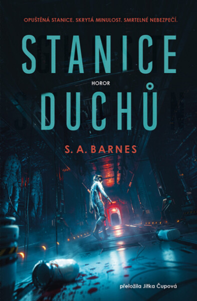Stanice duchů - S. A. Barnes