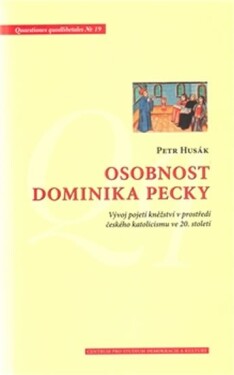 Osobnost Dominika Pecky Petr Husák