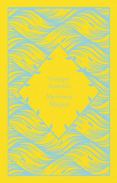 My Friend Maigret: Maigret: Georges Simenon