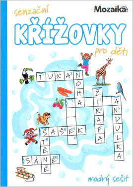 Senzační křížovky pro děti - modrý sešit