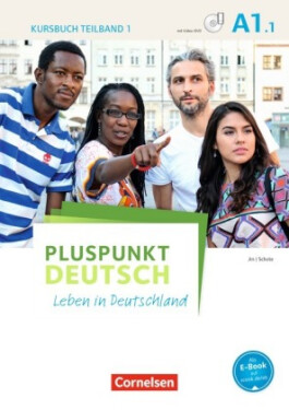 Pluspunkt Deutsch - Leben in Deutschland - Allgemeine Ausgabe - A1: Teilband 1. Tl.1 Kursbuch