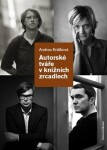 Autorské tváře knižních zrcadlech Andrea Králíková