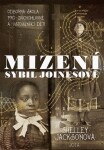 Mizení Sybil Joinesové Shelley Jacksonová