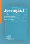 Jeremjáš I - Co uděláte, až příjde konec Jeruzaléma? - Stanislav Pacner