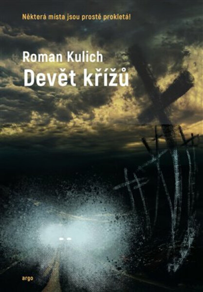 Devět křížů - Roman Kulich