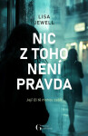 Nic z toho není pravda - Lisa Jewellová