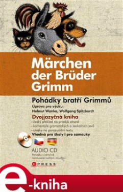 Pohádky bratří Grimmů / Märchen der Brüder Grimm - Jacob Grimm, Wilhelm Grimm e-kniha